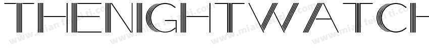 TheNightWatch Regular字体转换